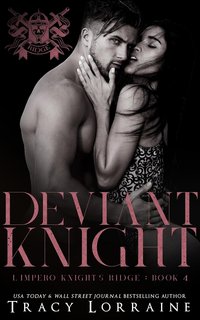 Tracy Lorraine - L'impero Knight's Ridge Vol. 4. Deviant Knight (2024)