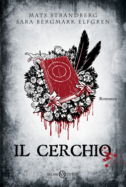 Sara Bergmark Elfgren, Mats Strandberg – Il cerchio (2012)