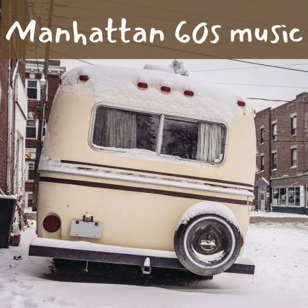 VA - Manhattan 60S Music (2022)