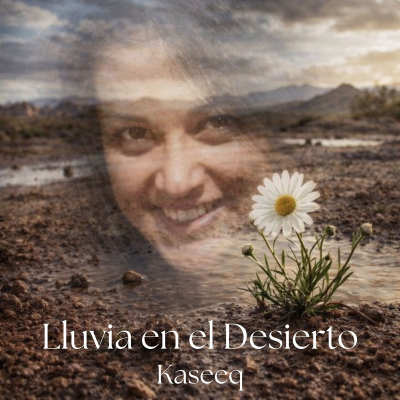 Lluvia en el Desierto- Kaseeq