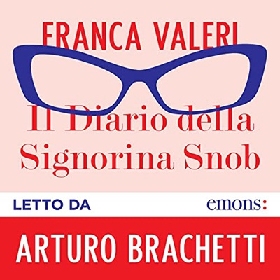 Franca Valeri - Il diario della Signorina Snob (2022) (mp3 - 128 kbps)