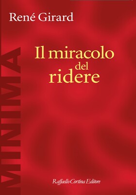 René Girard - Il miracolo del ridere (2025)