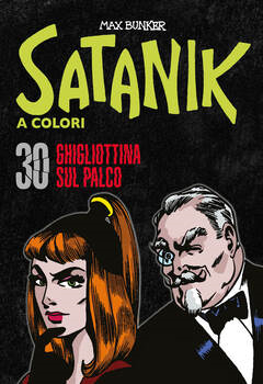 Satanik 030 - Ghigliottina sul palco (2023)