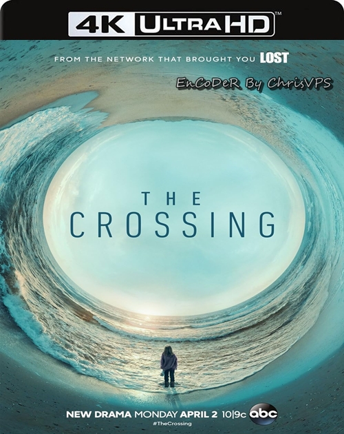 Przeprawa / The Crossing (2018) (Sezon 1) MULTI.HDR.2160p.WEB.DL.DDP.AC3-ChrisVPS / LEKTOR i NAPISY