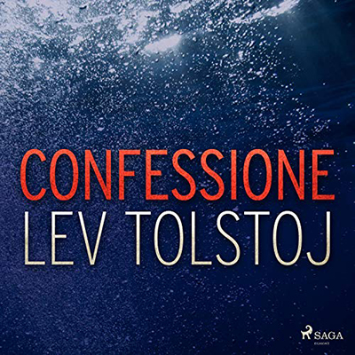 Lev Tolstoj - Confessione (2021) (mp3 - 128 kbps)