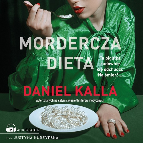 Daniel Kalla - Mordercza dieta (2023)