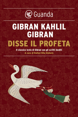Kahlil Gibran – Disse il profeta.  (2020)