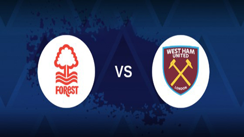 Soi kèo tài xỉu, phạt góc trận Nottingham vs West Ham, 20h00 ngày 31/08