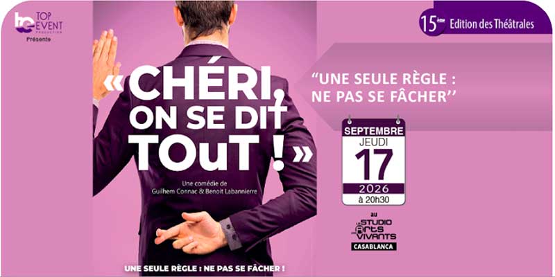 « Chéri, on se dit tout ! » jeudi 17 septembre au Studio des Arts Vivants à Casablanca
