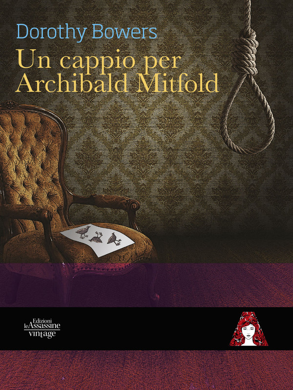Dorothy Bowers – Un cappio per Archibald Mitfold (2021)