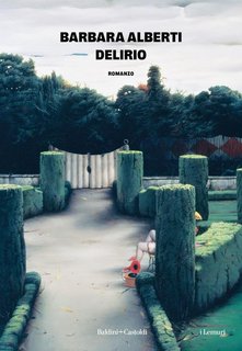 Barbara Alberti - Delirio (2024)