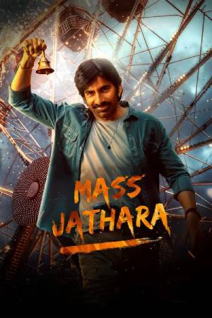 Mass Jathara (2025) Dual audio {Hindi-Telugu} Movie WEB-DL ESubs – 480p [530MB] || 720p [1.3GB] || 1080p [2.9GB]