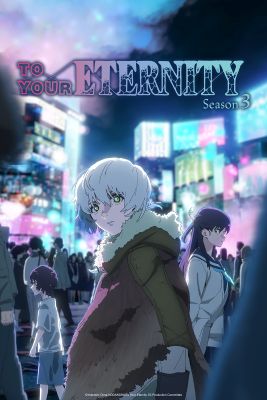 To Your Eternity - Stagione 3 (2025) WEBDL 1080p x264 AAC ITA JAP Sub ITA