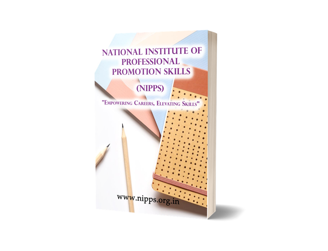 NATIONAL INSTITUTE OF PROFESSIONAL PROMOTION SKILLS (NIPPS)