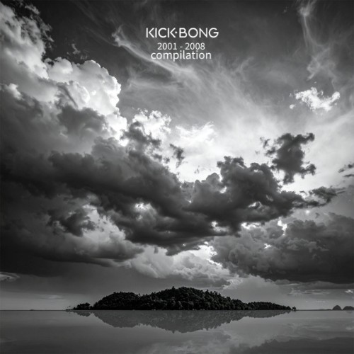 00-kick-bong-2001-2008-compilation-remas