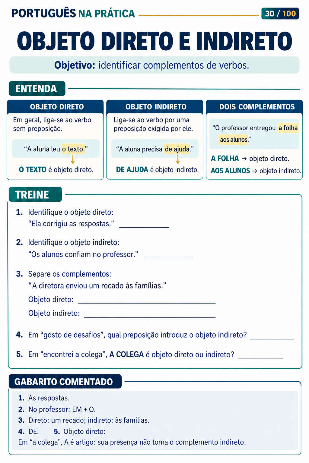 Dois complementos: objeto direto e indireto