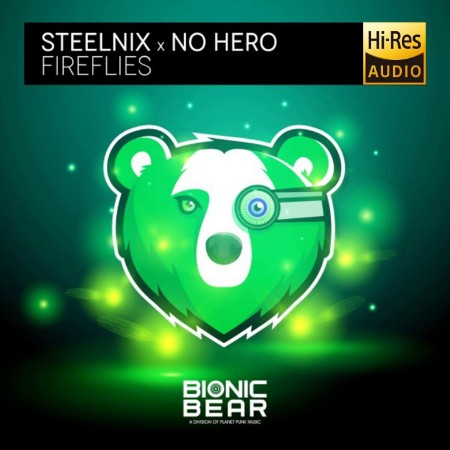 SteelniX x No Hero - Fireflies (2023)