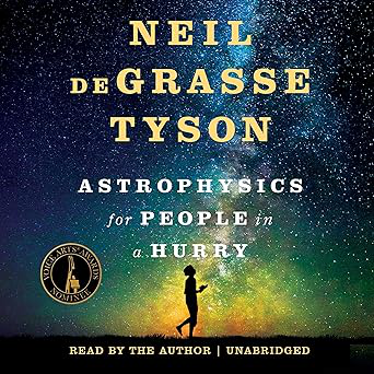 Astrophysics For People In A Hurry