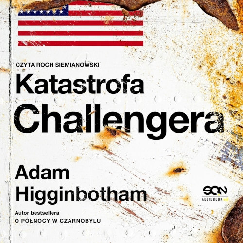 Higginbotham Adam - Katastrofa Challengera (2025)  <!--colorend--></span><!--/colorend-->[/i][/b] 
