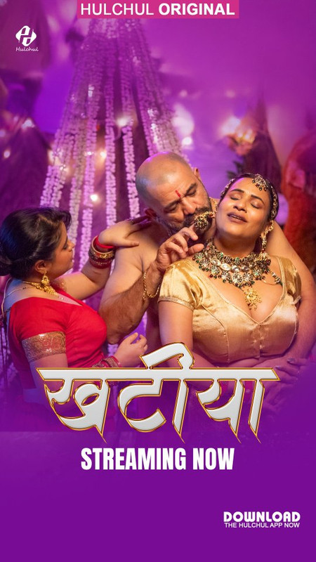 Khatiya (2025) S01E01-03 Hindi Hulchul WEB-DL H264 AAC 1080p 720p Download