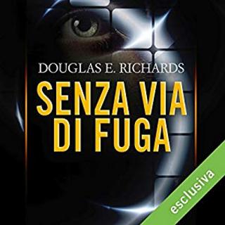 Douglas E. Richard - Senza via di fuga. Wired 1 (2014) .mp3 - 32 kbps