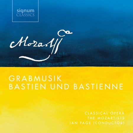 Ian Page - Mozart: Grabmusik, Bastien Und Bastienne (2018) [Hi-Res]