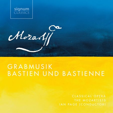 Ian Page - Mozart: Grabmusik, Bastien Und Bastienne (2018) [Hi-Res]