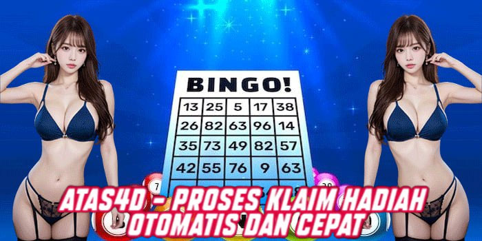 ATAS4D - Proses Klaim Hadiah Otomatis Dan Cepat