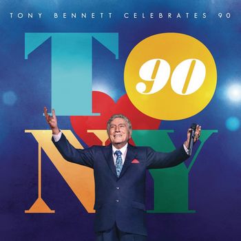 Tony Bennett Celebrates 90 (2016)