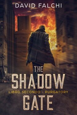 David Falchi – The shadow gate. Purgatory (2018)