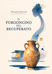 Alessandro Raimondi – Il furgoncino del recuperato (2026)