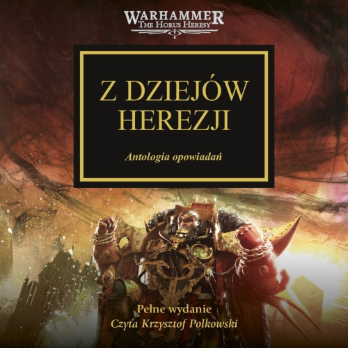 Swallow James - Cykl: Herezja Horusa (tom 10) Z dziejów herezji (2026)