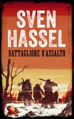 Sven Hassel – Battaglione d’assalto (2017)