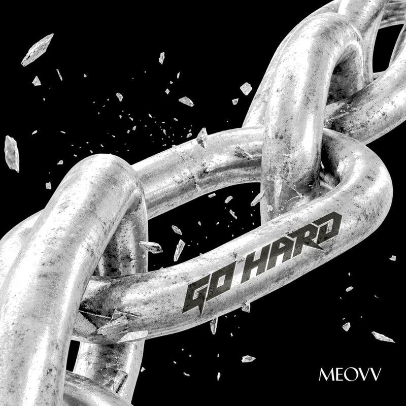 MEOVV - GO HARD
