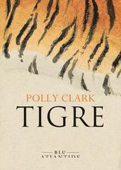Polly Clark – Tigre (2026)