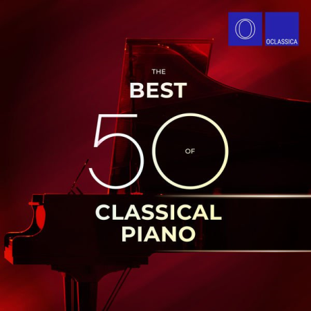 0a77c492 4ec1 4385 b61a 7b110f279400 - VA - The Best 50 of Classical Piano (2022)