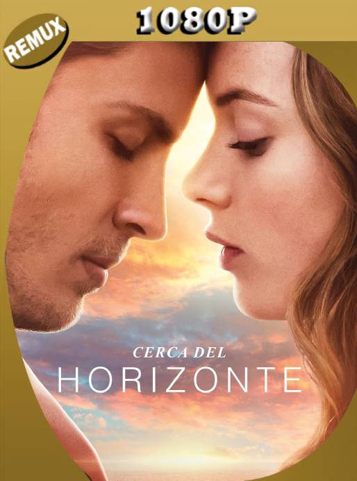 Cerca del horizonte (2019) REMUX 1080p Latino [GoogleDrive]