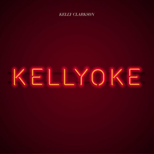 Kelly Clarkson - Kellyoke (EP) (2022)