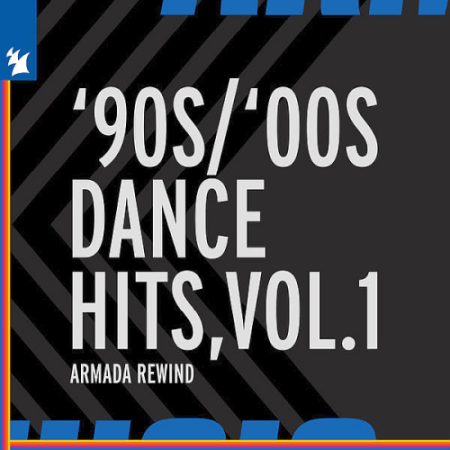 VA -Armada Music - 90s - 00s Dance Hits Vol.1 (2022)