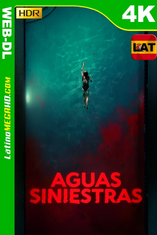 Aguas siniestras (2024) Latino UltraHD HEVC HDR10+ WEB-DL 2160P