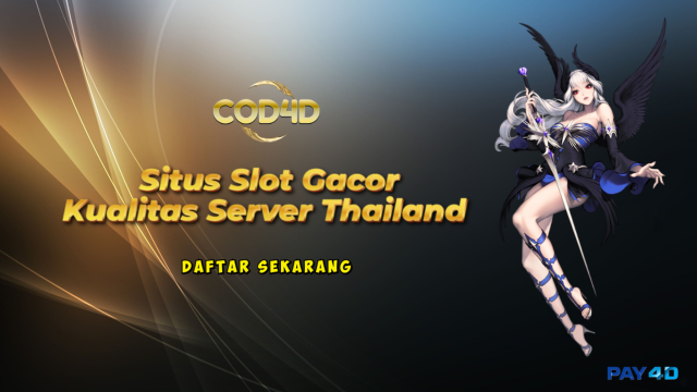 Cod4d - Situs Daftar Slot Gacor Server Thailand Gampang Menang Setiap Hari