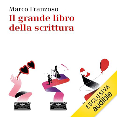 Marco Franzoso - Il grande libro della scrittura (2024) (mp3 - 128 kbps)
