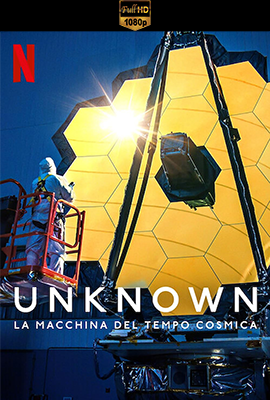 Unknown: La macchina del tempo cosmica (2023) .mkv DLMux 1080p E-AC3+AC3 ITA ENG SUBS