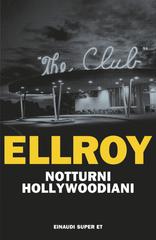 James Ellroy – Notturni hollywoodiani (2026)