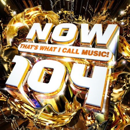 VA - Now That's What I Call Music! 104 (2019) FLAC