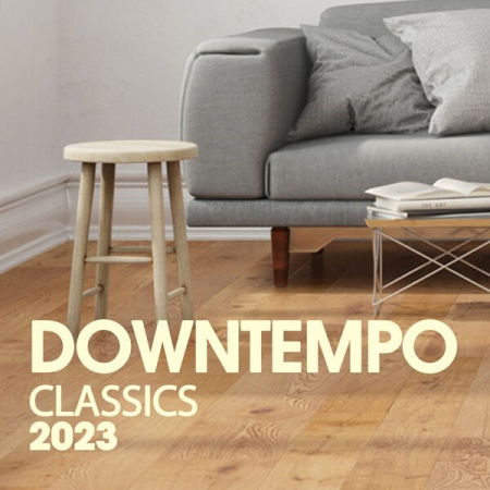 171234e3 48ef 48c6 8f14 8d47e1a67535 - VA - Downtempo Classics 2023 (2023)