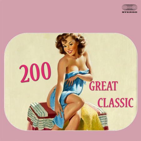 Various artists - 200 Great Classic (60's Top Collection) (2015) [320kbps]