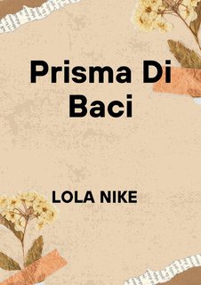 Lola Nike - Prisma di baci (2024)