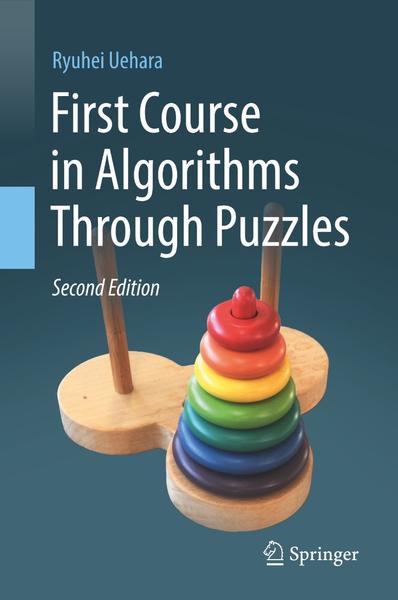First Course In Algorithms Through Puzzles 2ed (2026) (Ryuhei Uehara) First Course In Algorithms Through Puzzles 2ed (2026) (Ryuhei Uehara)
