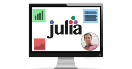 Julia Programming For Data Science & Machine Learning: Julia